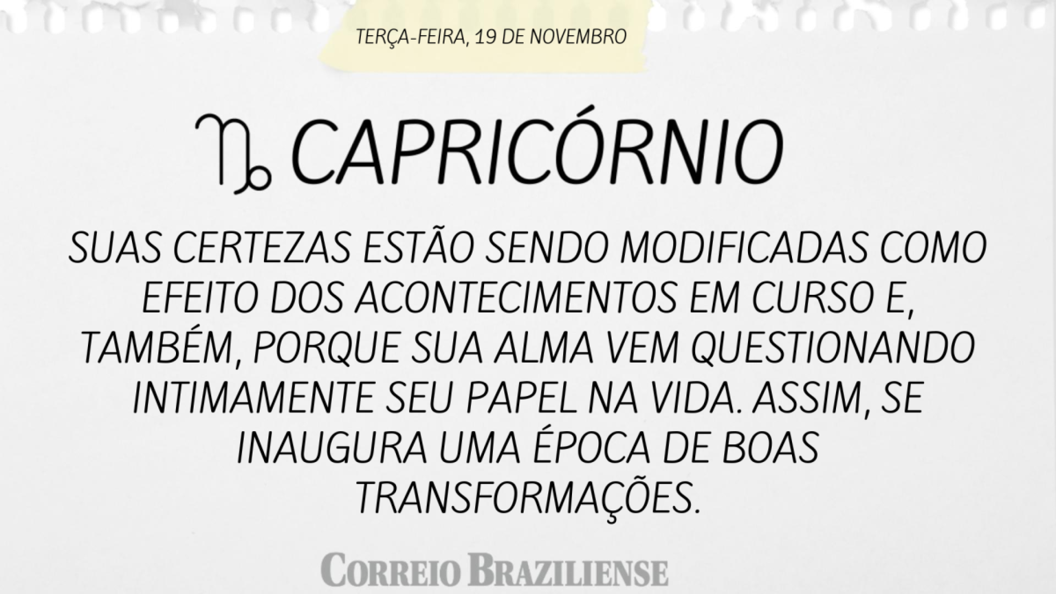 CAPRICÓRNIO (nascimento entre 22/12 a 20/1)  