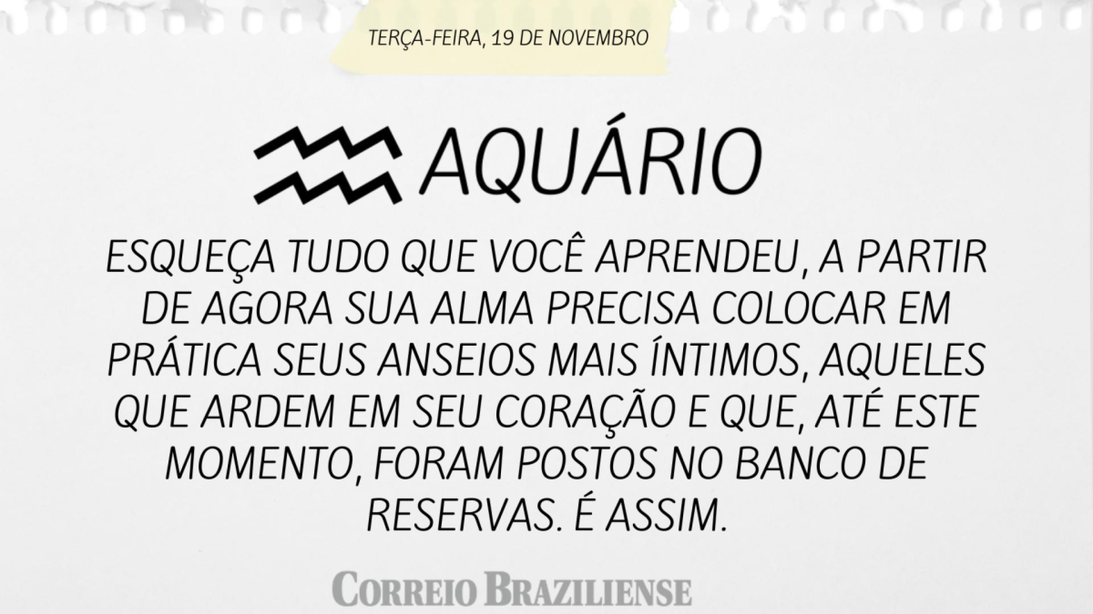 AQUÁRIO (nascimento entre 21/1 a 19/2) 