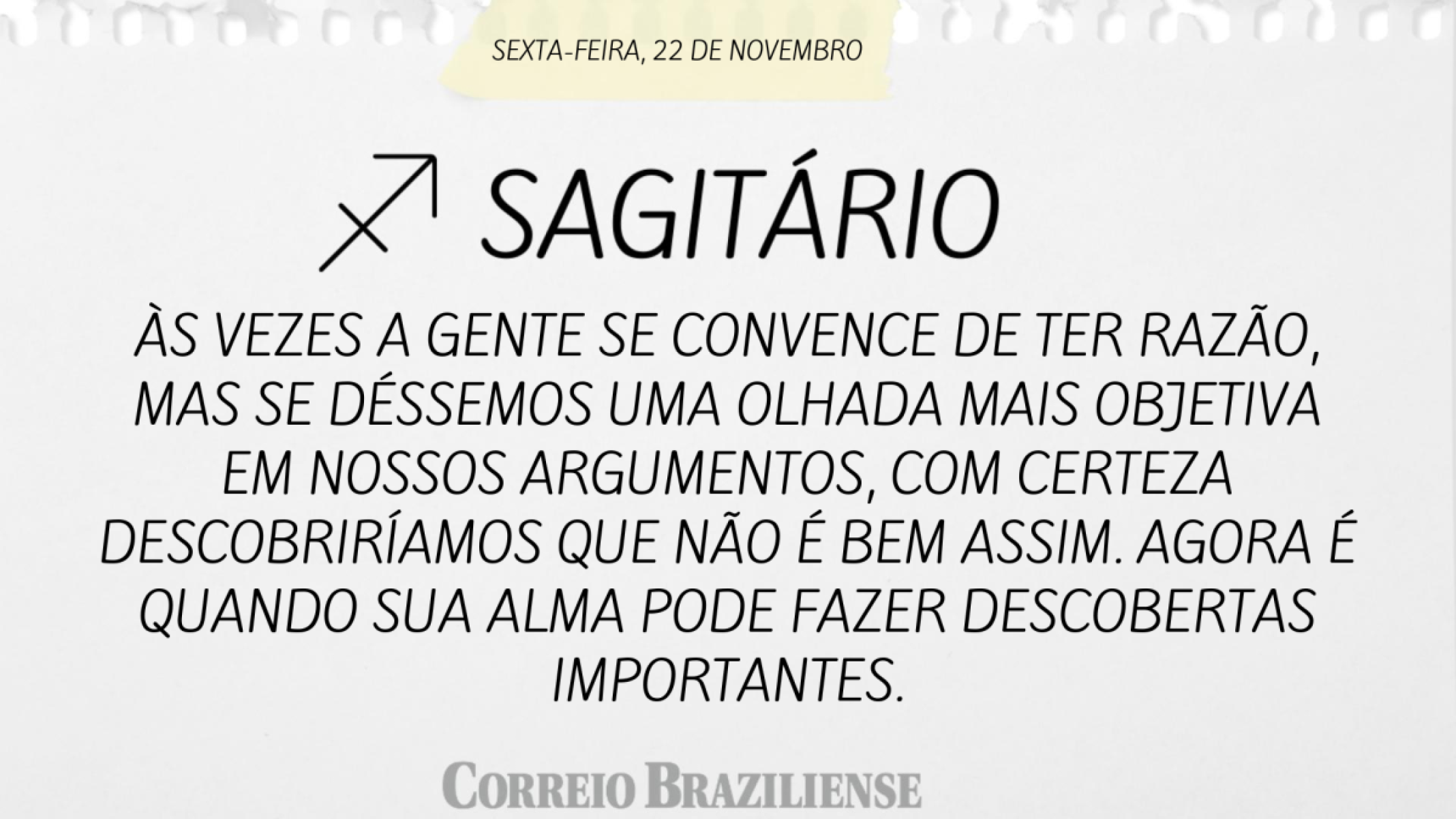 SAGITÁRIO (nascimento entre 22/11 a 21/12) 