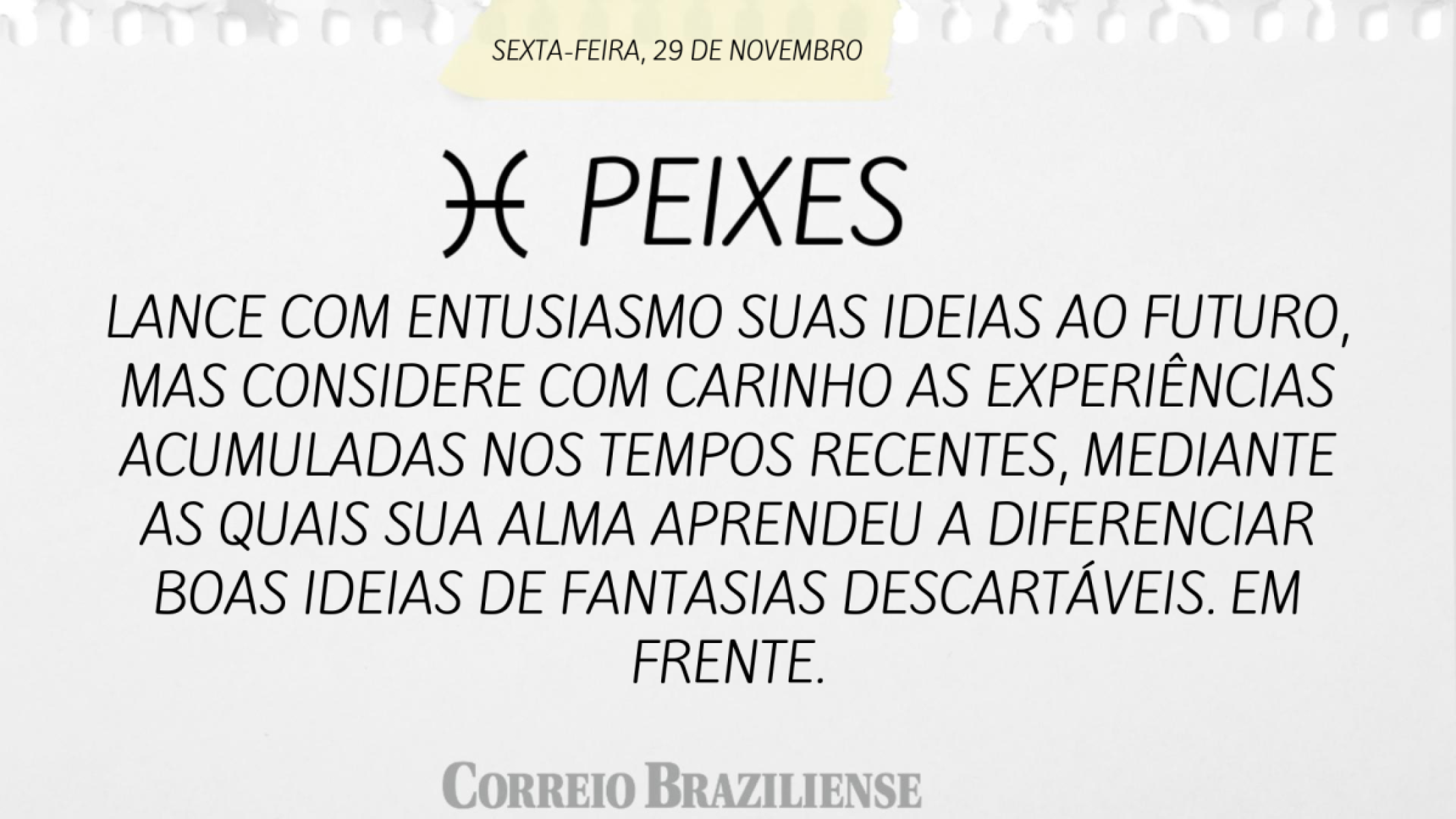 PEIXES  | 29 DE NOVEMBRO