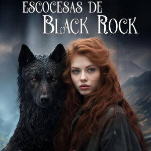 As bruxas escocesas de Black Rock - Romance paranormal com lobos: (Livro1) (Black Rock em português)