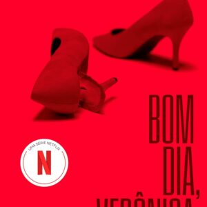 Bom dia, Verônica: O livro que deu origem à série da Netflix