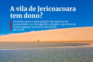 Ceará suspende devolução de terras em Jericoacoara a empresária