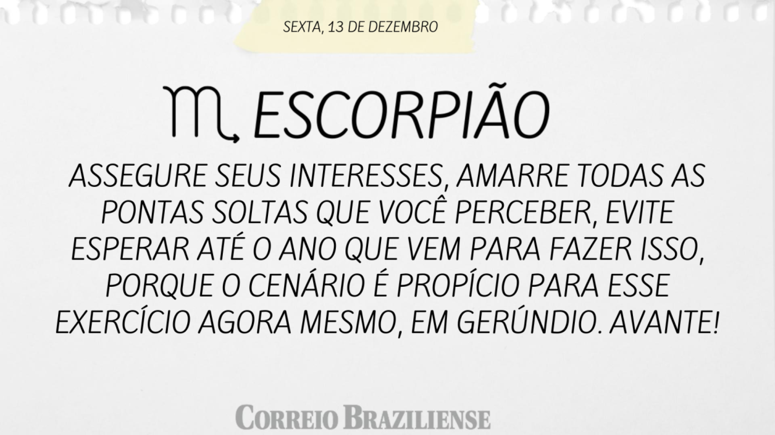 ESCORPIÃO | 13 DE DEZEMBRO