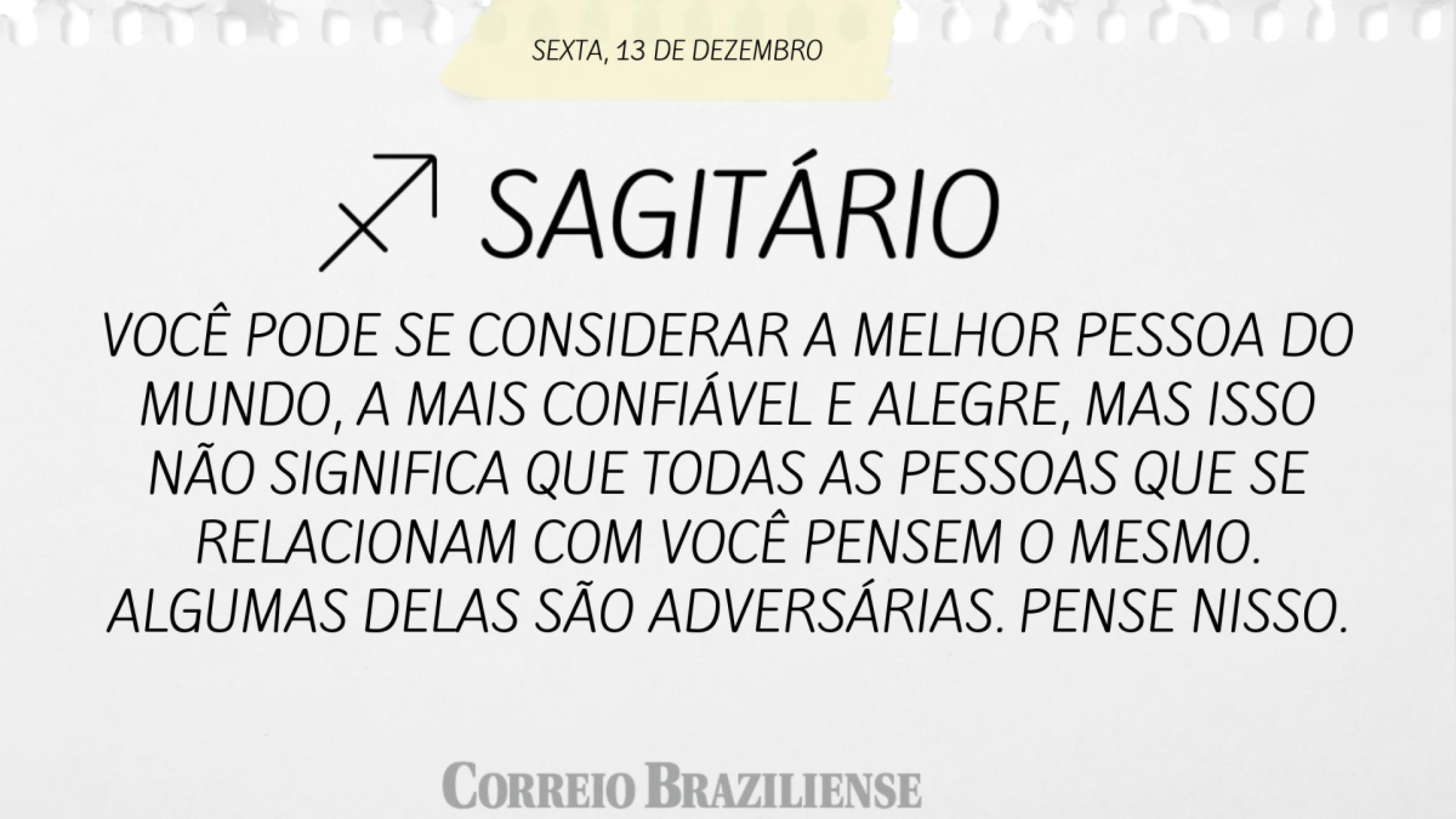 SAGITÁRIO | 13 DE DEZEMBRO
