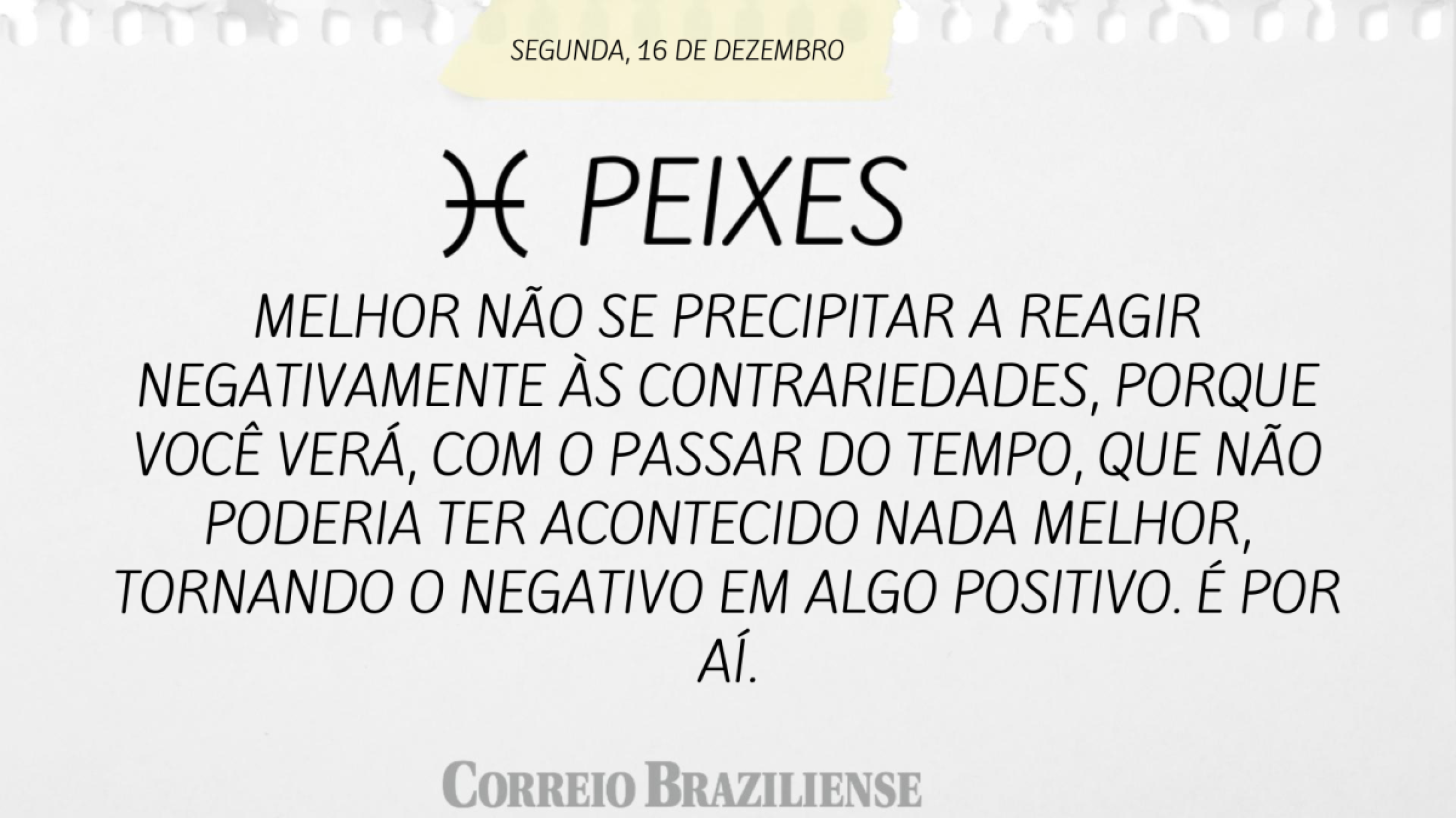 HorÃ³scopo desta terÃ§a-feira (17/12)