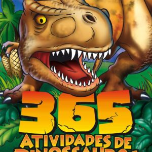 365 atividades de dinossauros