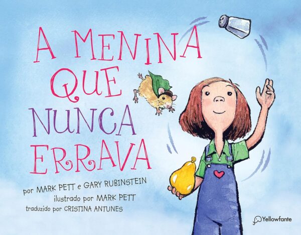 A menina que nunca errava