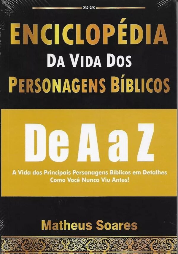 Enciclopédia Da Vida Dos Personagens Bíblicos De A a Z