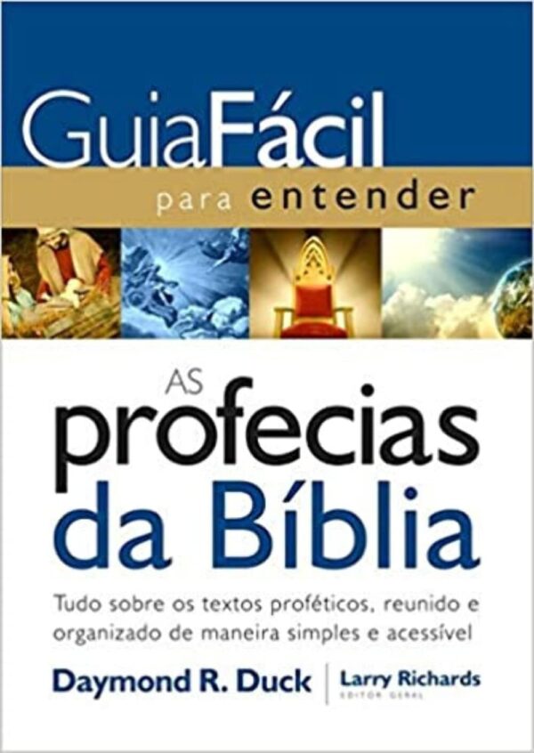 Guia fácil para entender as profecias da Bíblia