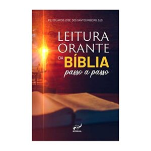 Leitura Orante da Bíblia Passo a Passo