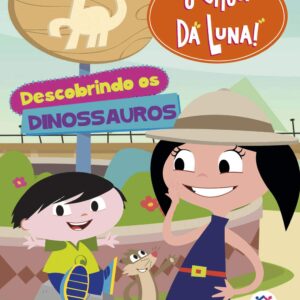 O Show da Luna - Descobrindo os dinossauros