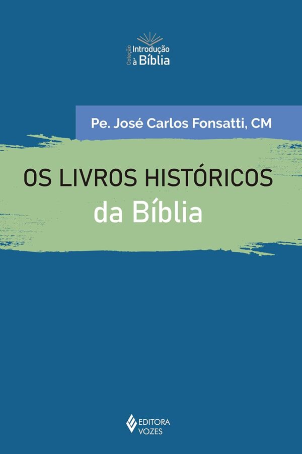 Os livros históricos da Bíblia