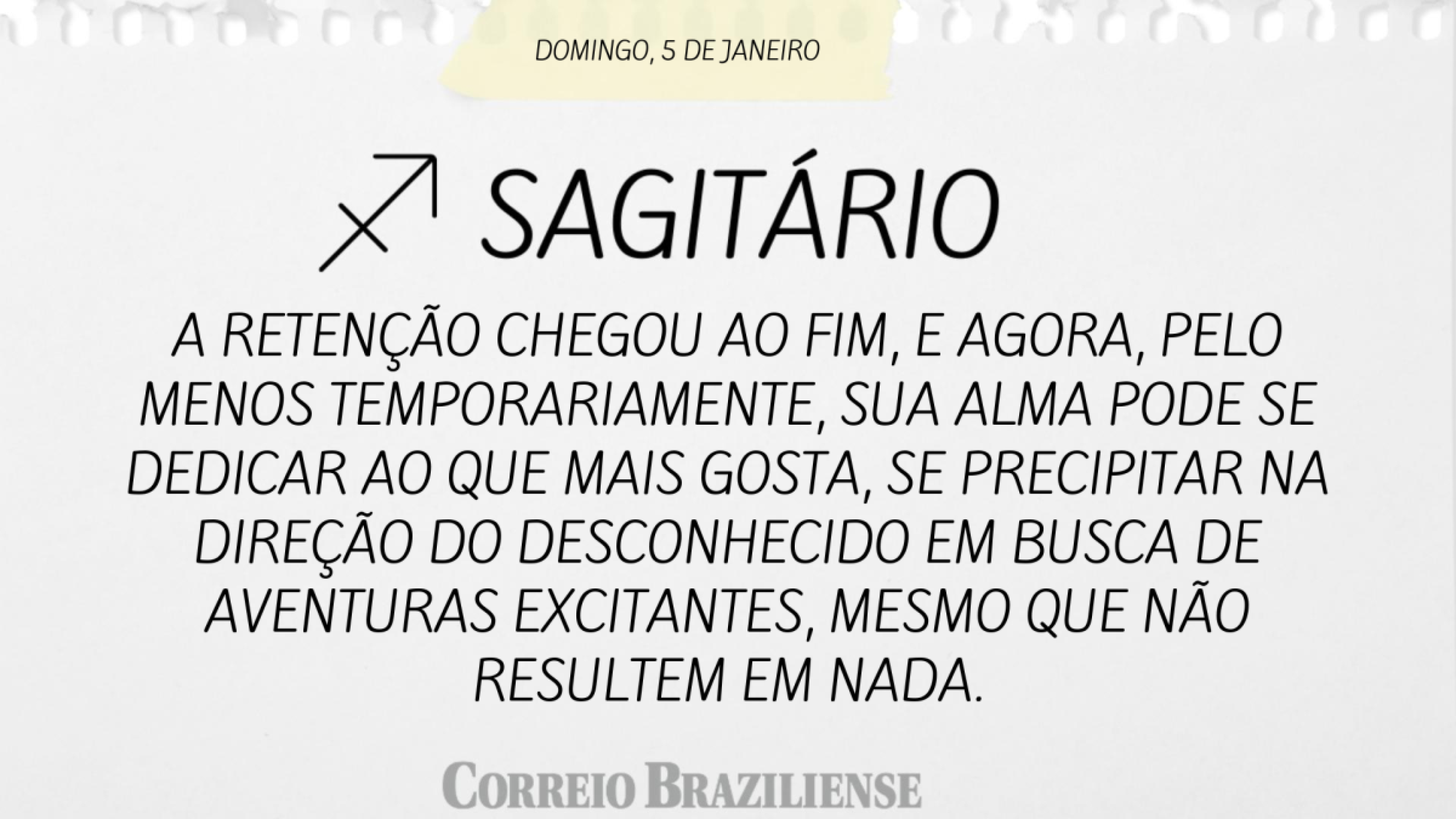 SAGITÁRIO | 5 DE JANEIRO