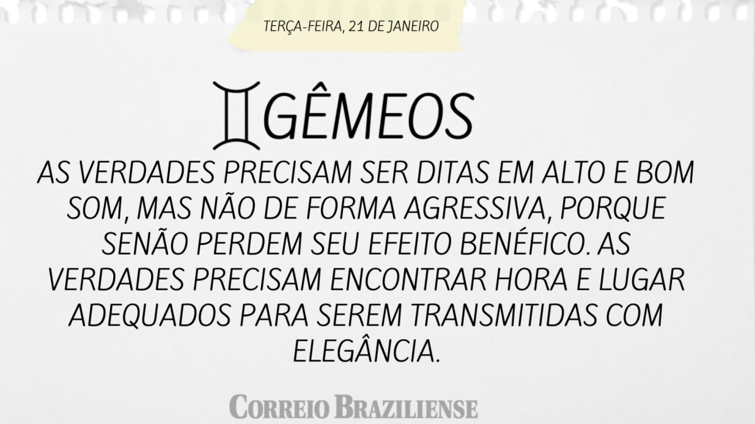 Gêmeos | 21 de janeiro de 2025