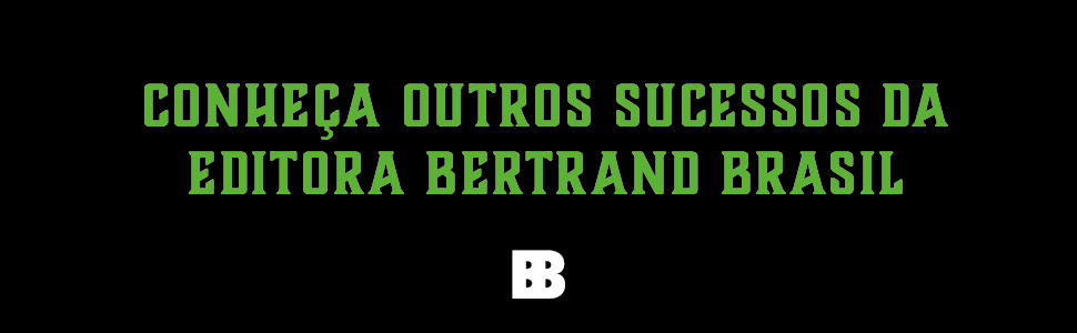 conheça outros sucessos da editora bertrand brasil