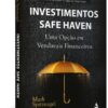 Investimentos Safe Haven: uma Opção em Vendavais Financeiros - Imagem 3