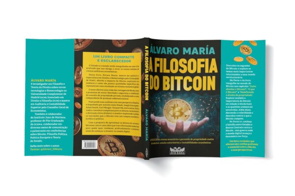 A filosofia do Bitcoin - A evolução do sistema monetário e garantia de propriedade contra leis abusivas, estados autoritários e instabilidades econômicas. - Image 6