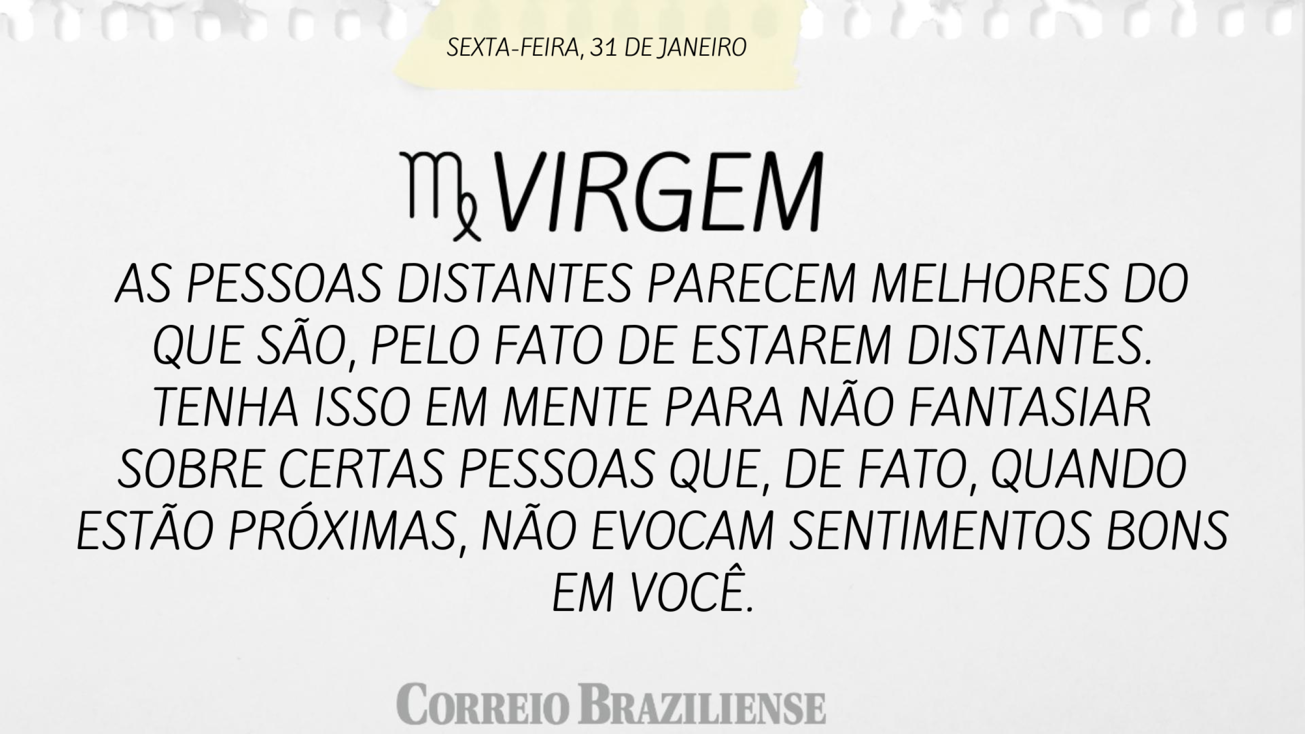 VIRGEM | 31 DE JANEIRO