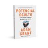 Potencial oculto: Como extrair o melhor de você e dos outros - Imagem 3