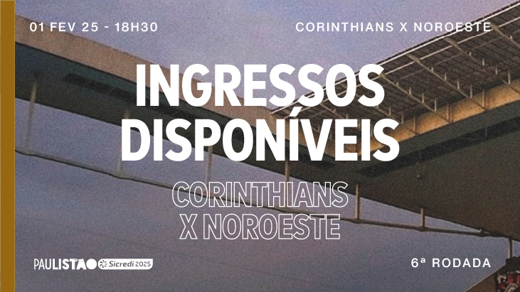 Corinthians x Noroeste – Paulistão Sicredi 2025