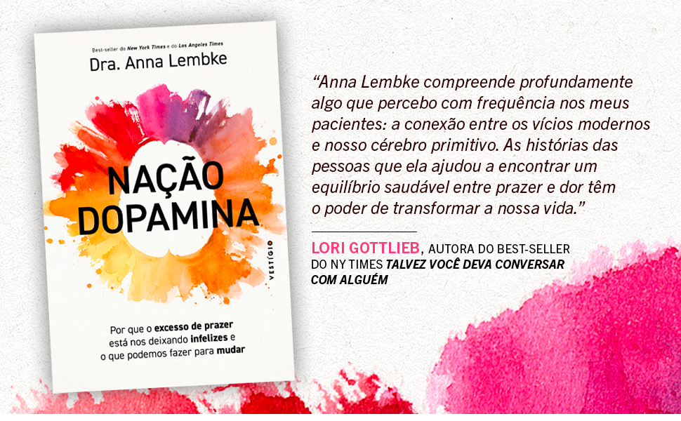 saúde mental; autocuidado; psicologia; jejum de dopamina; economia da dopamina