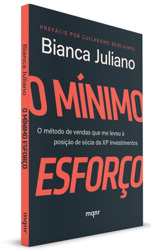 O Mínimo Esforço: O método de vendas que me levou à posição de sócia da XP Investimentos - Image 2