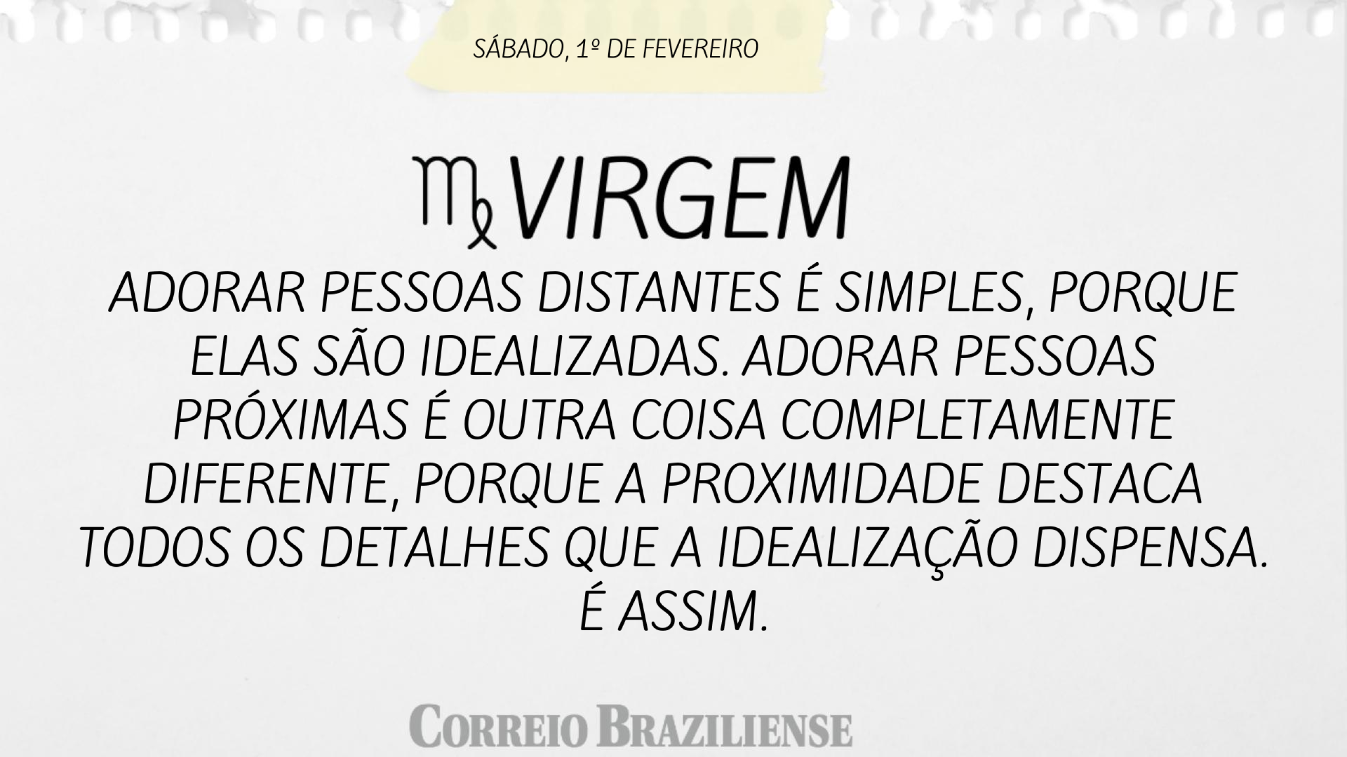 VIRGEM | 1º DE FEVEREIRO