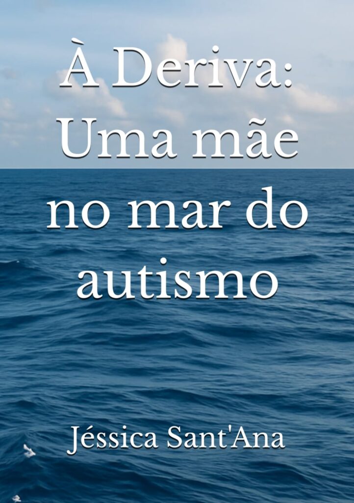 À Deriva: Uma mãe no mar do autismo (Portuguese Edition) 10 614CVcON38L. SL1419