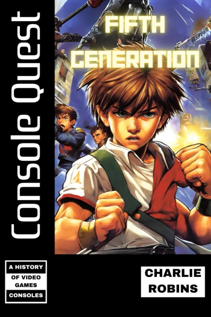 Console Quest: Fifth Generation: A History of Video Game Consoles 4 71uqgWBnmjL. SL1499