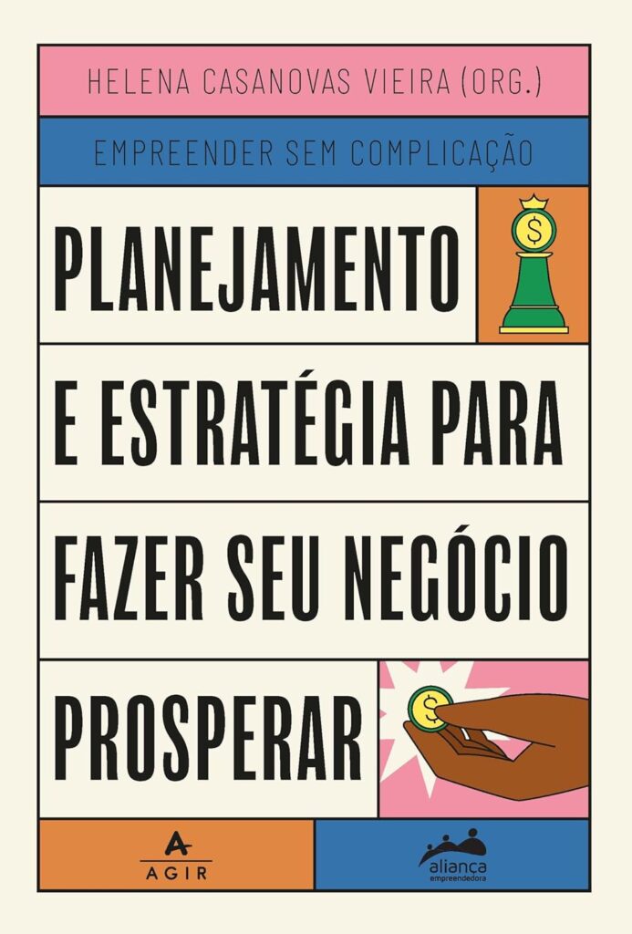 Planejamento e estratégia para fazer seu negócio prosperar: Trilogia Empreender sem Complicação: 3 9 71VxubGDEHL. SL1500