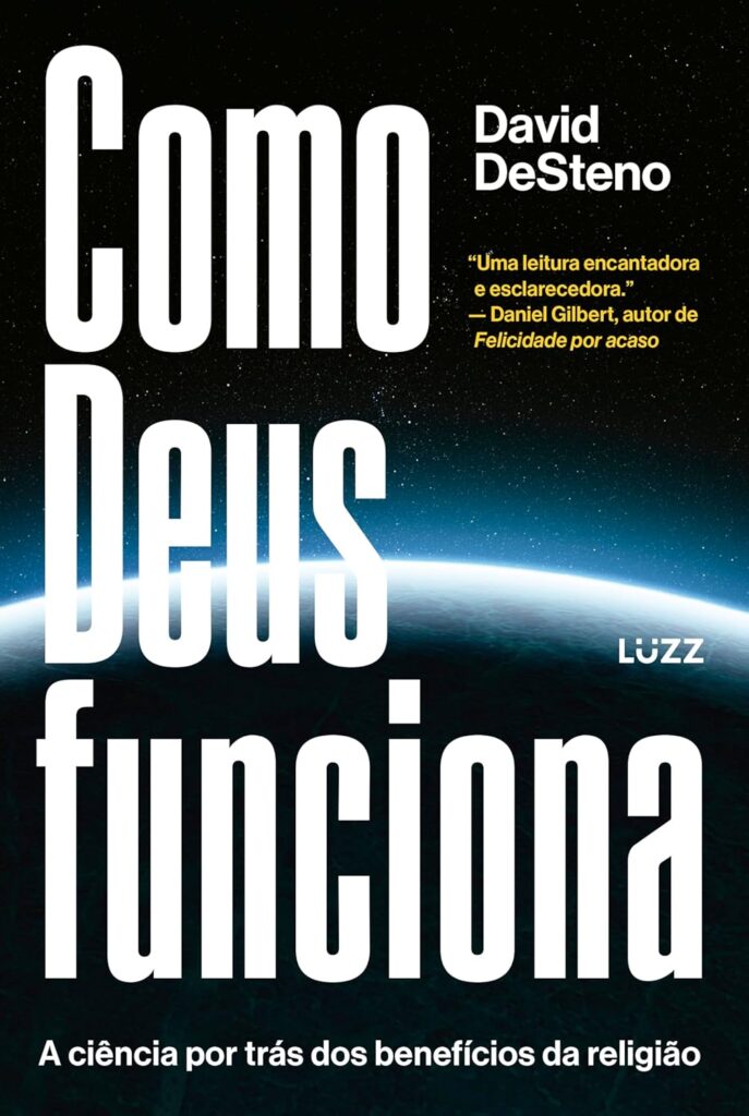Como Deus funciona: A ciência por trás dos benefícios da religião 1 81WmRT8wsRL. SL1500